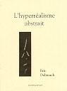 L'hyperréalisme abstrait - Dabmach